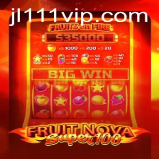 Unveiling FruitNovaSuper100: A Comprehensive Guide to the Thrilling Gameplay